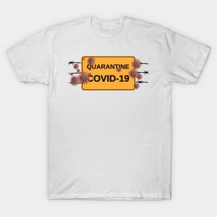 Quarantine COVID-19 T-Shirt